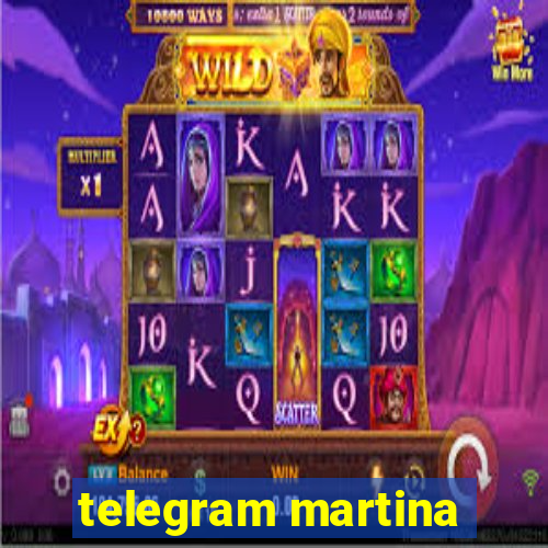 telegram martina